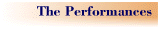 The Performances